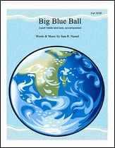 Big Blue Ball Two-Part choral sheet music cover